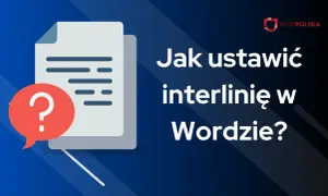 Ikona dokumentu z pytajnikiem i tekst "Jak ustawić interlinia 1,5 w Wordzie?".