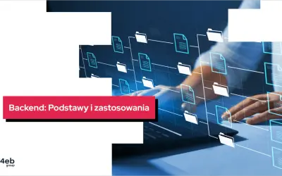Backend: Podstawy i zastosowania. Grafika przedstawia schemat połączeń między folderami i dokumentami, symbolizujący działanie backendu.
