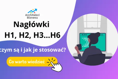 Nagłówki H1-H6: poznaj ich zastosowanie i przykłady. Dowiedz się, jak efektywnie używać nagłówków w swojej pracy.