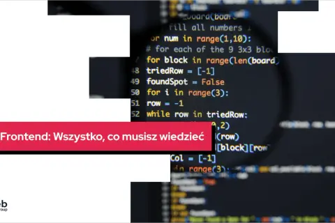 Kod źródłowy z powiększeniem, tekst "Frontend: Wszystko, co musisz wiedzieć". Pokazuje złożoność backendu i frontend.