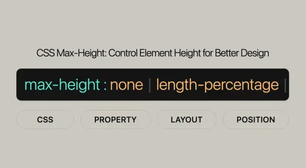 CSS max-height: co to znaczy? Kontroluje wysokość elementów, pozwalając na ustawienie jej na "none" lub wartości liczbowe/procentowe.