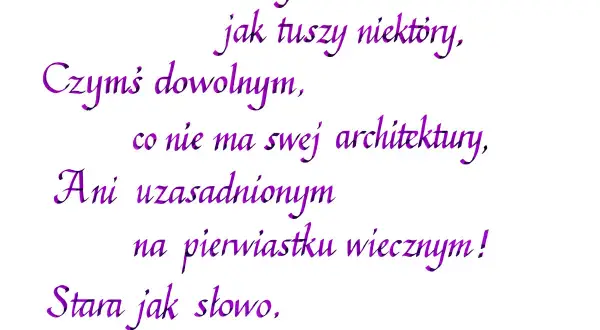 Fioletowa, pochylona czcionka na białym tle. Wiersz o literze, która nie jest przypadkowa, lecz ma swoją architekturę i jest wieczna.