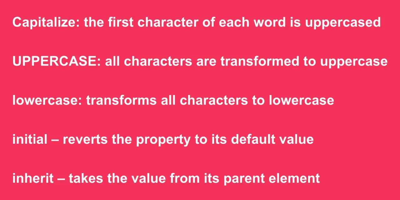 Przykłady wartości dla CSS text-transform: Capitalize, UPPERCASE, lowercase, initial, inherit.
