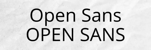 Dwie linie tekstu: "Open Sans" i "OPEN SANS". To popularna cyfrowa czcionka, znana ze swojej czytelności.