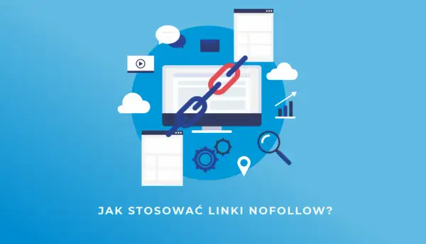 Grafika przedstawia komputer z ikonami symbolizującymi SEO i marketing cyfrowy. Centralnym elementem jest łańcuch, który może symbolizować linkowanie. Pytanie "JAK STOSOWAĆ LINKI NOFOLLOW?" sugeruje, że obraz dotyczy strategii linkowania.